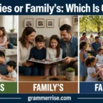 Families or Family’s